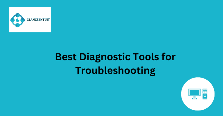 Best Diagnostic Tools for Troubleshooting