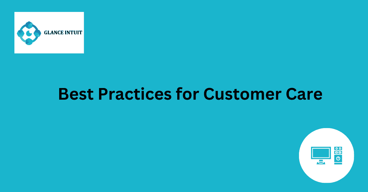 Best Practices for Customer Care