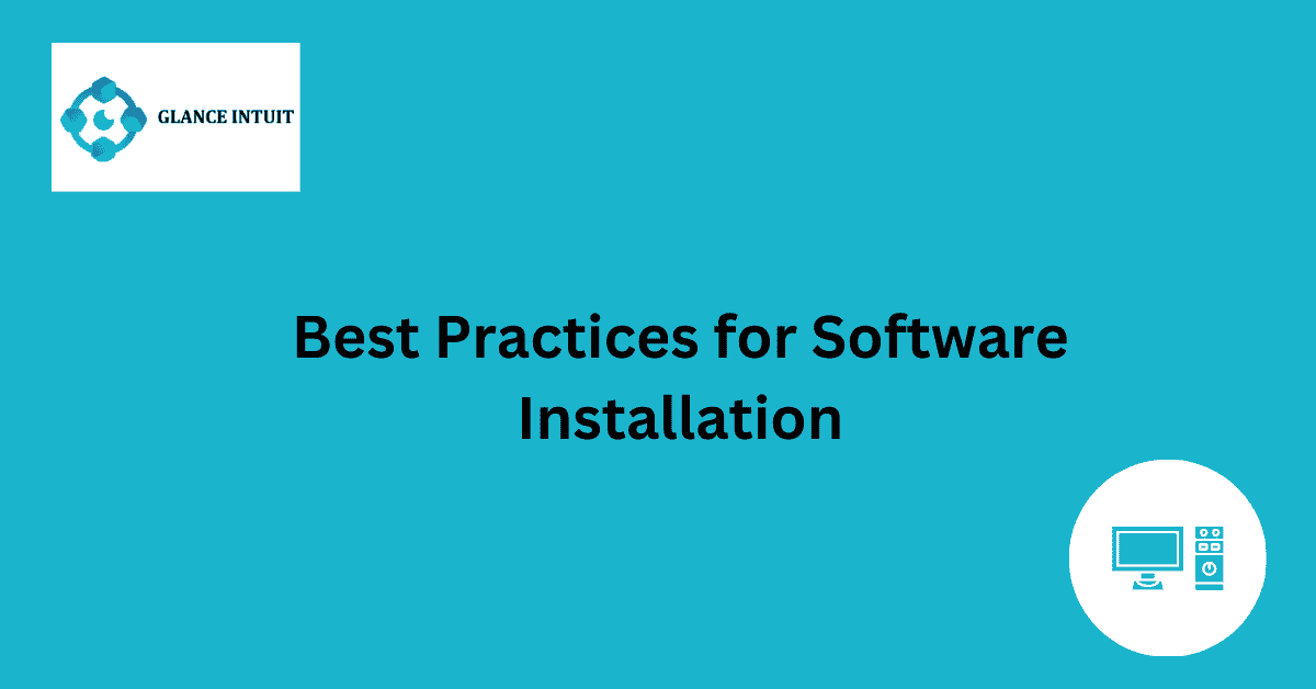 Best Practices for Software Installation