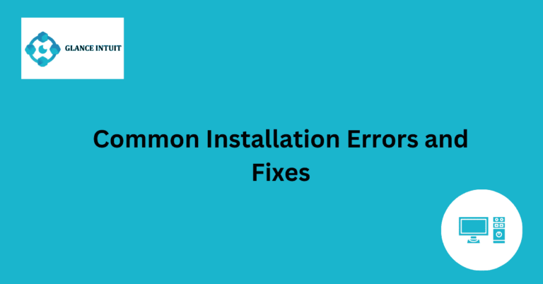 Common Installation Errors and Fixes