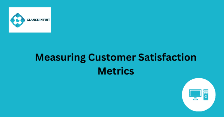 Measuring Customer Satisfaction Metrics