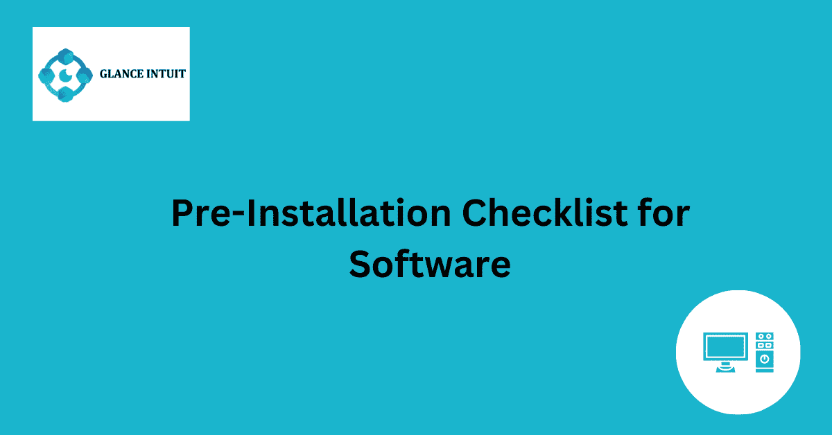 Pre Installation Checklist for Software