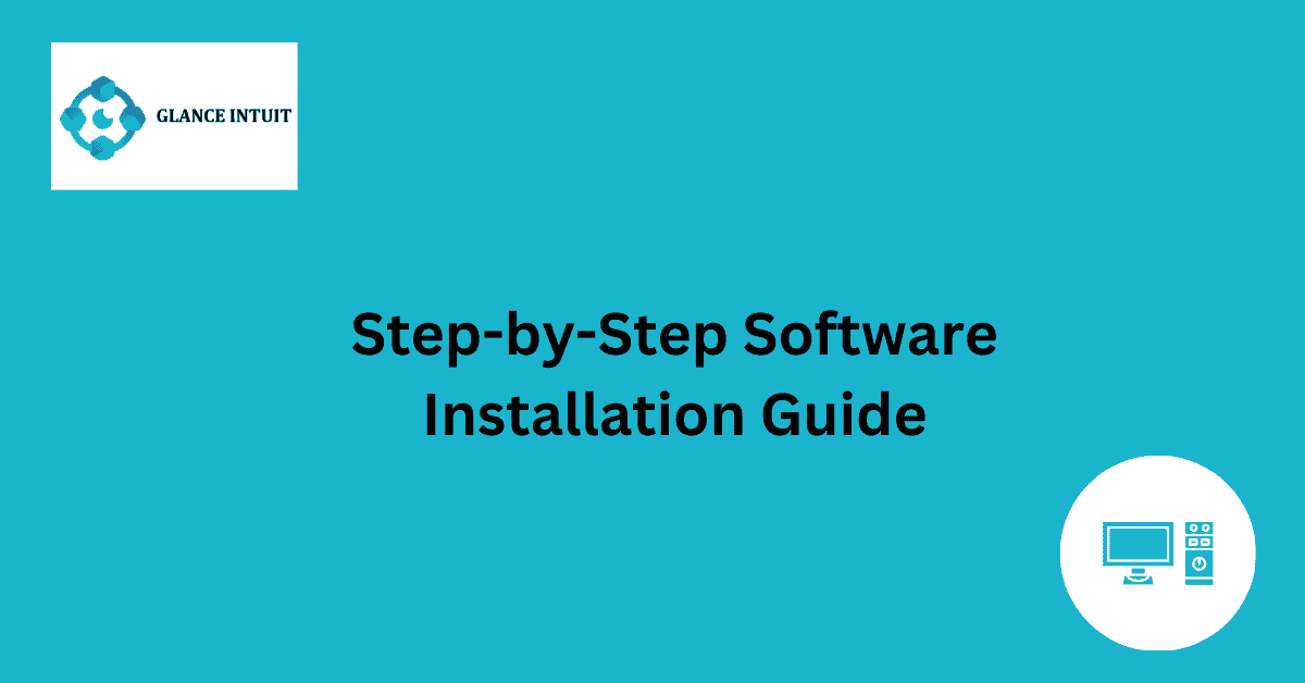 Step by Step Software Installation Guide